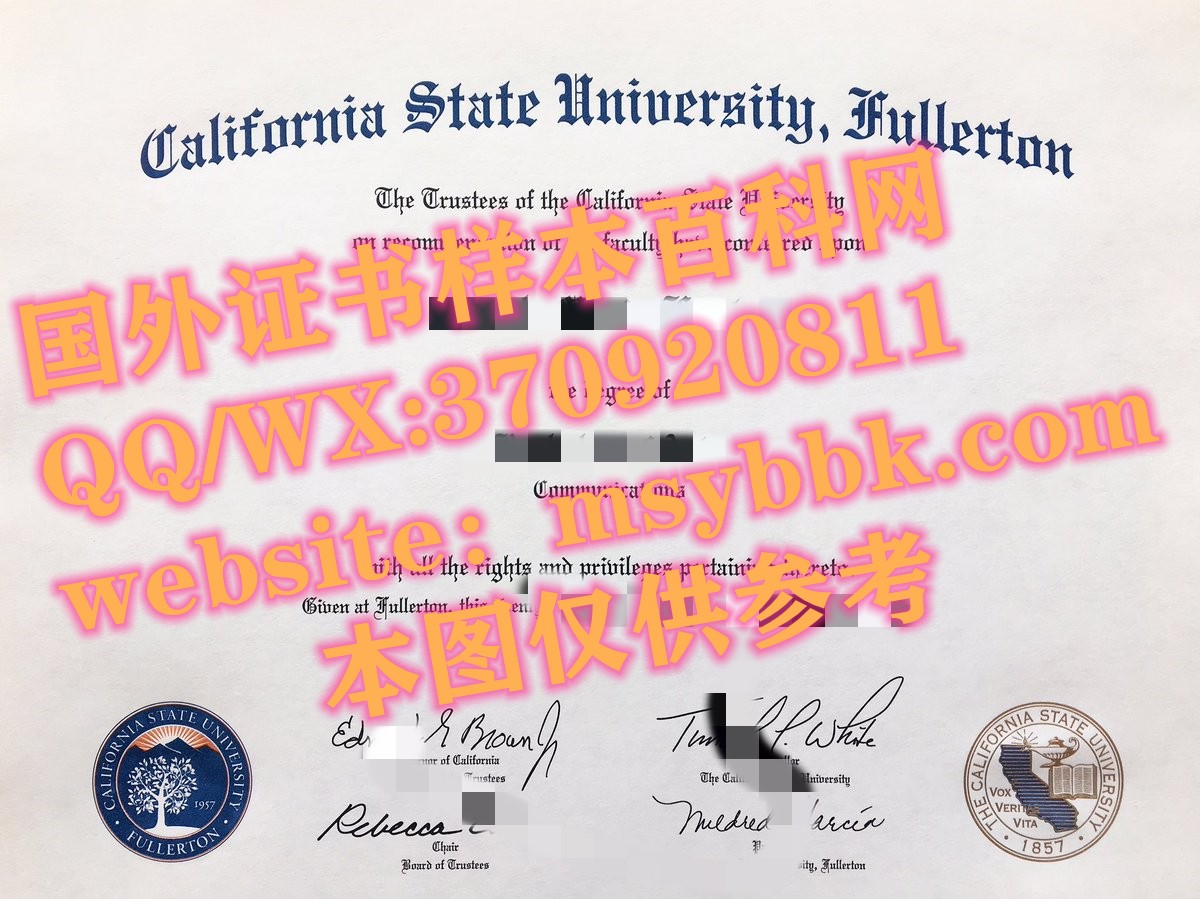 最新展示:加州州立大学富尔顿分校毕业证书样本