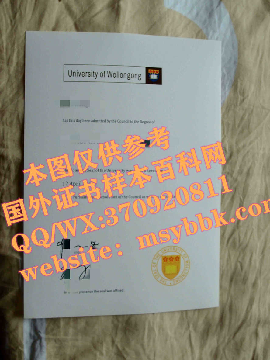 制作展示：澳大利亚伍伦贡大学毕业证书样本