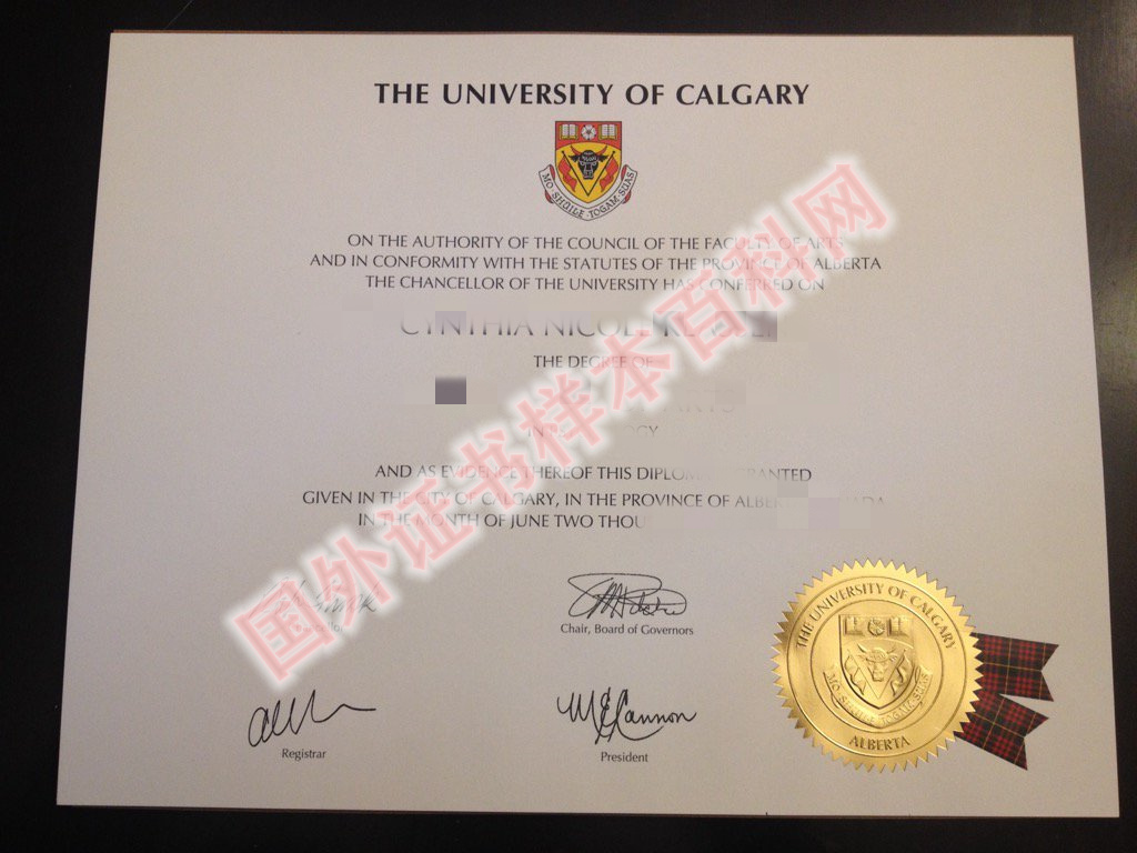 展示最新:加拿大卡尔加里大学毕业证原版样本